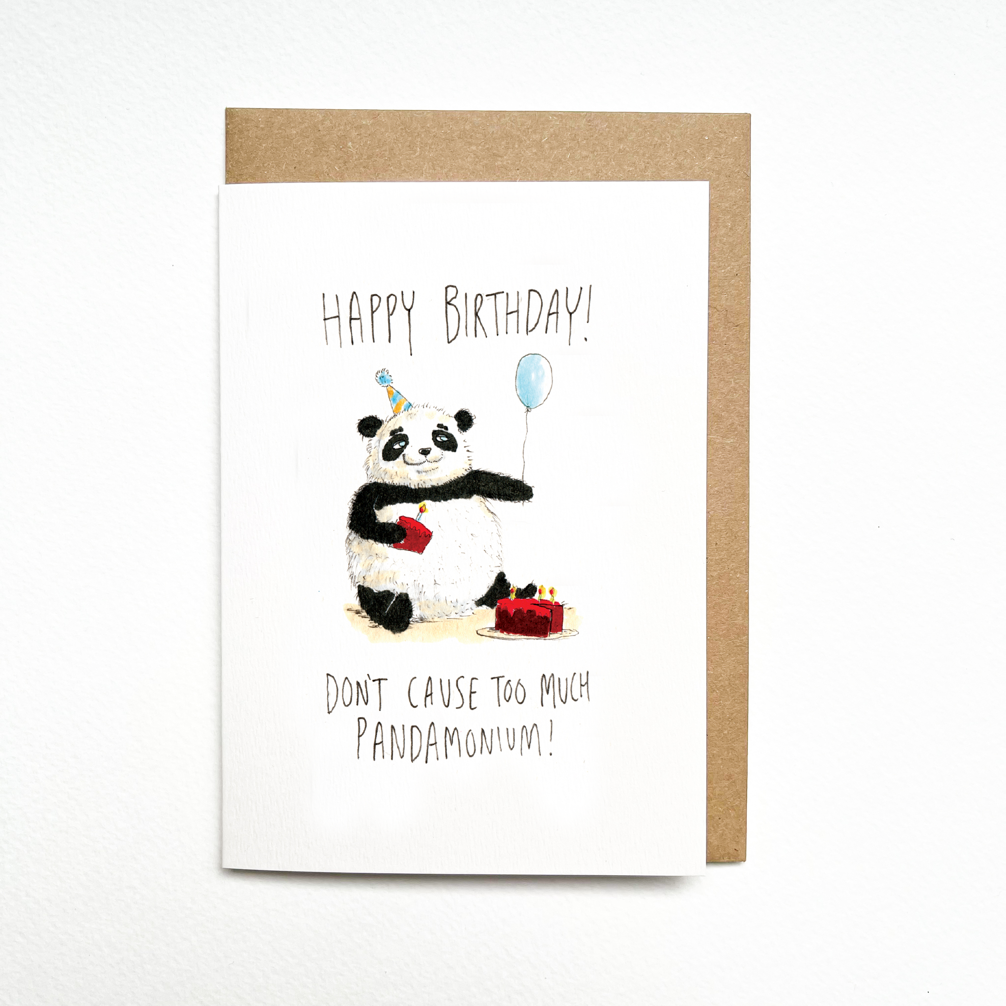 Happy Birthday! Don't Cause Too Much Pandamonium - Well Drawn