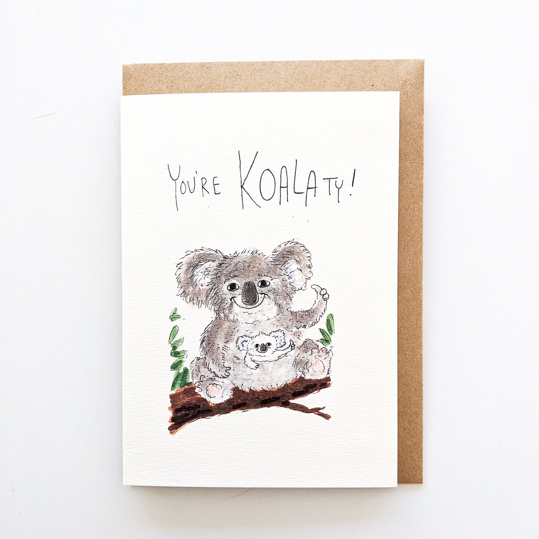 You're Koalaty - Well Drawn
