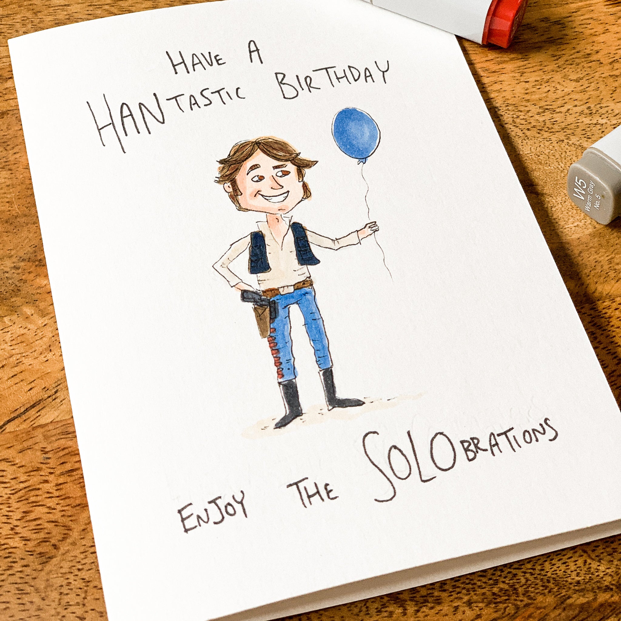 Have a Hantastic Birthday, Enjoy The Solobrations - Well Drawn