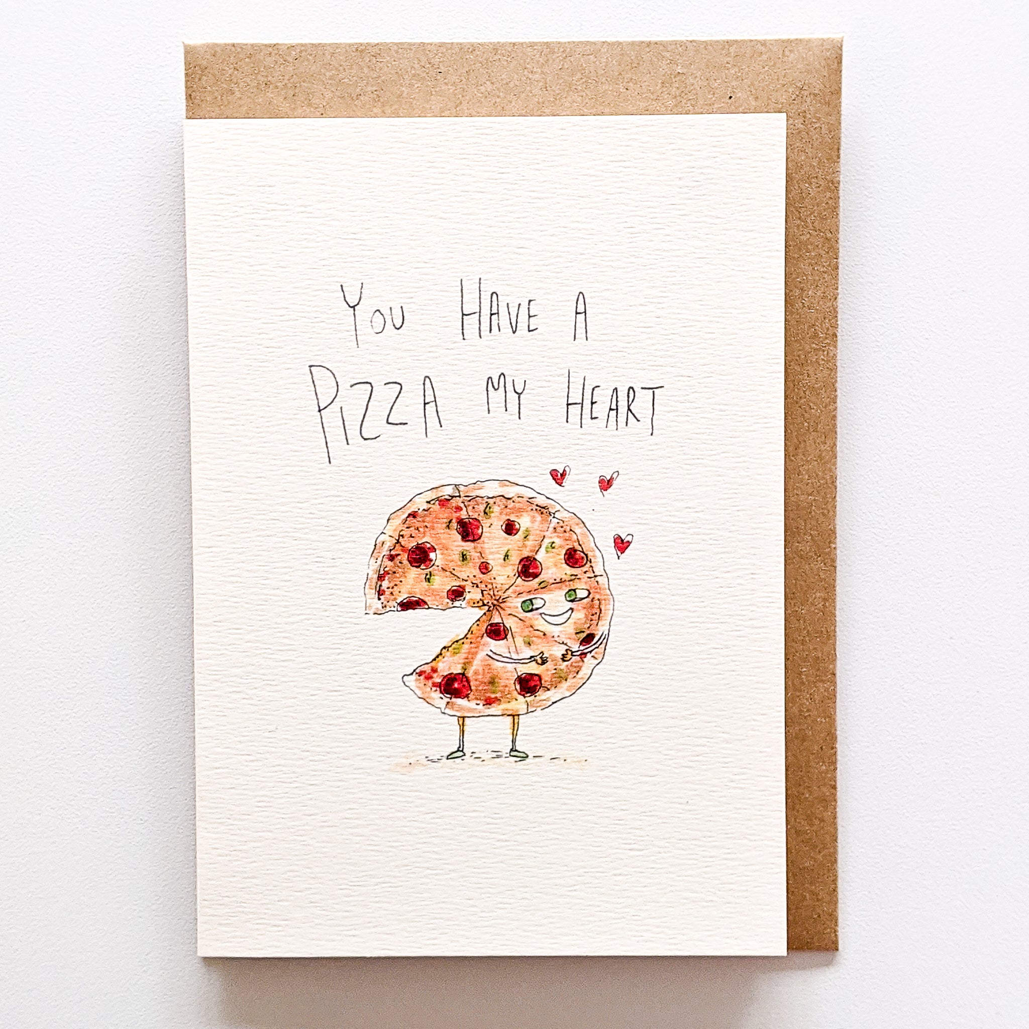 You Have a Pizza My Heart - Well Drawn