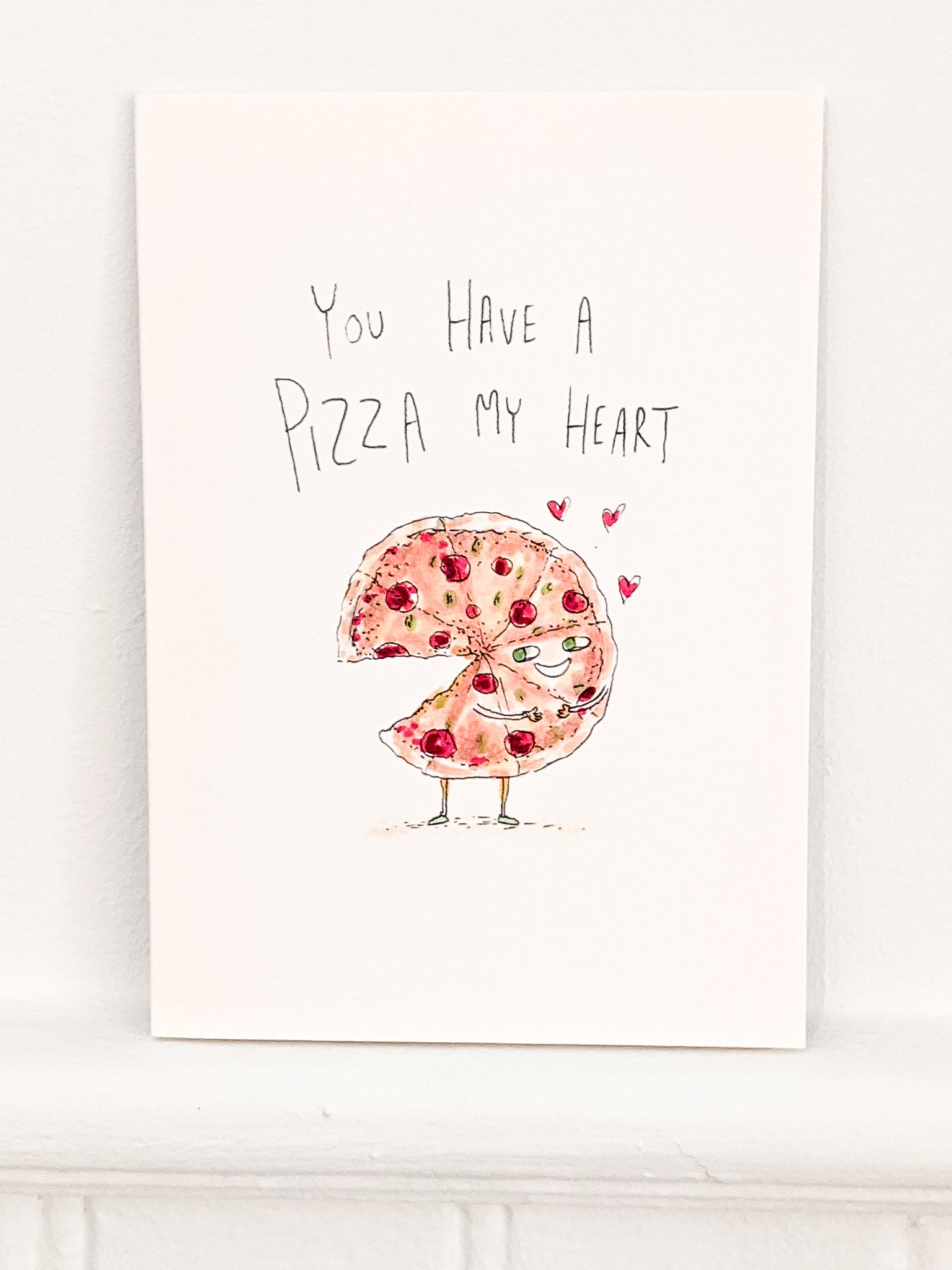 You Have a Pizza My Heart | unique card | lovely card | hand-made card