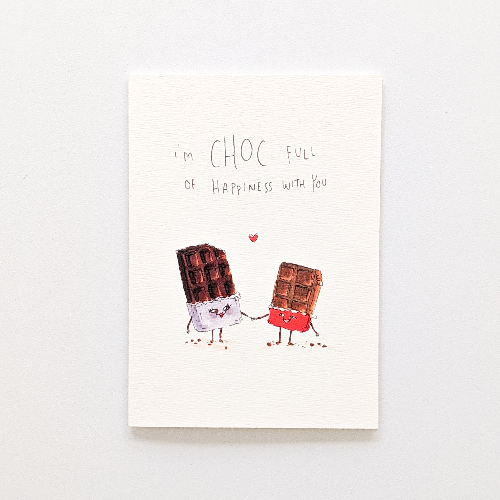 I'm Choc Full of Happiness With You | unique card | lovely card