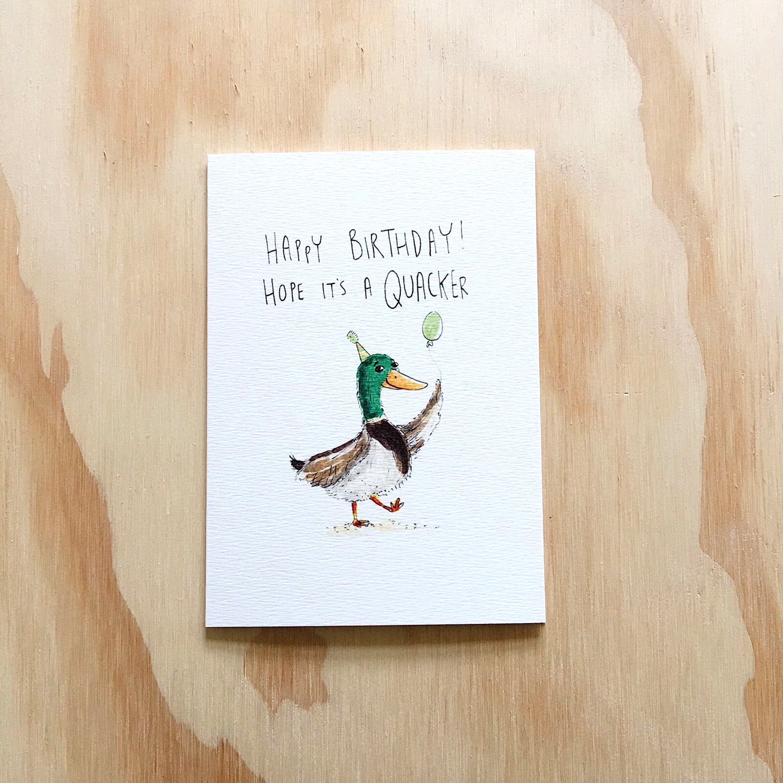 Happy Birthday, Hope It's A Quacker | unique card | lovely card | card
