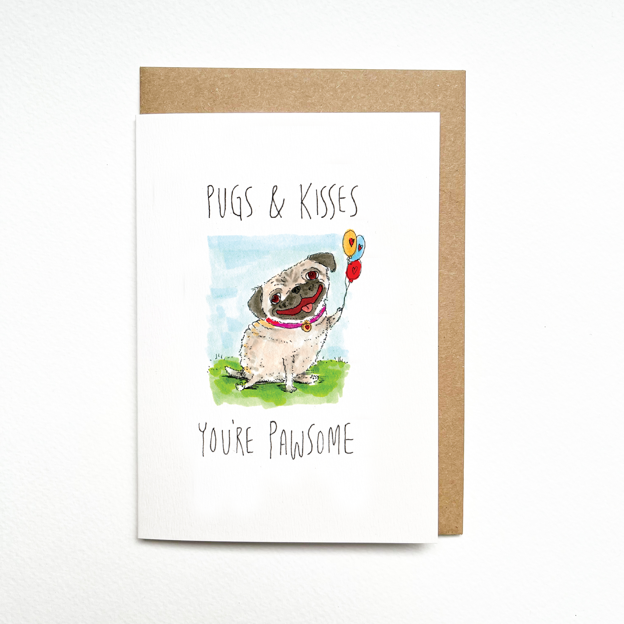 Pugs and Kisses, You're Pawsome - Well Drawn