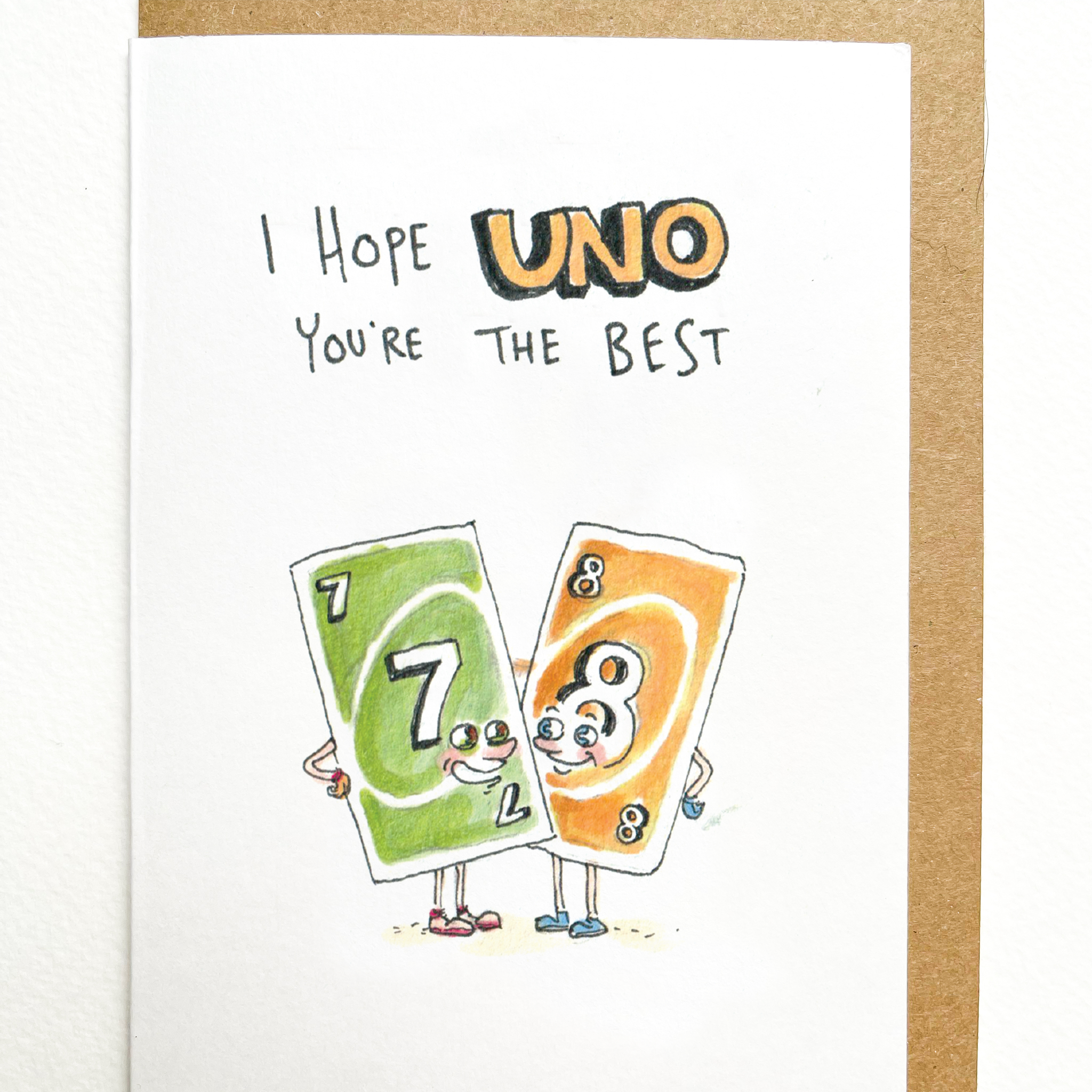 I Hope Uno You're The Best